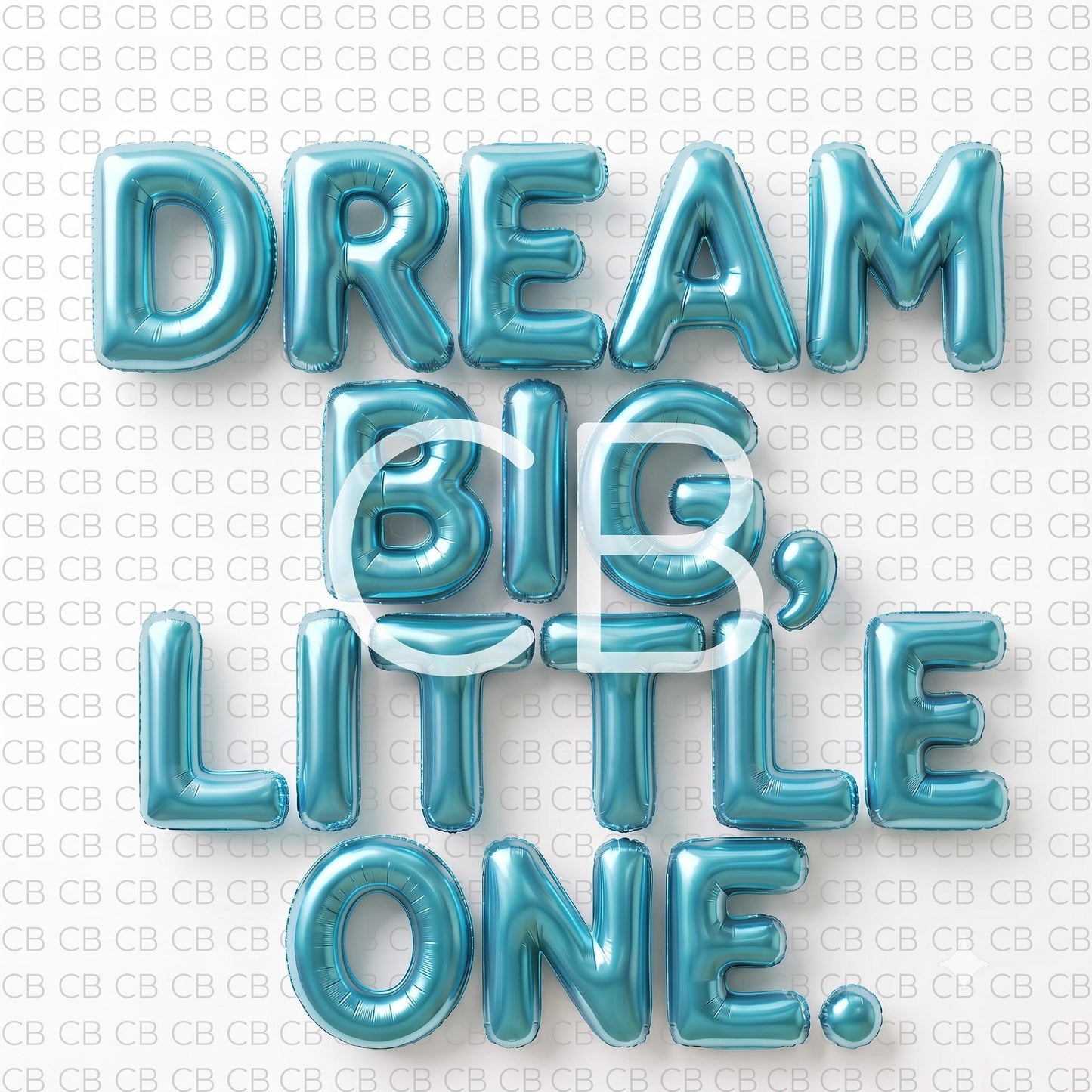 Nursery Wall Art | Dream Big Little One Print | 3D Blue Balloon Art | Baby Boy or Girl Room Decor |Bright Pop Art Poster Unframed