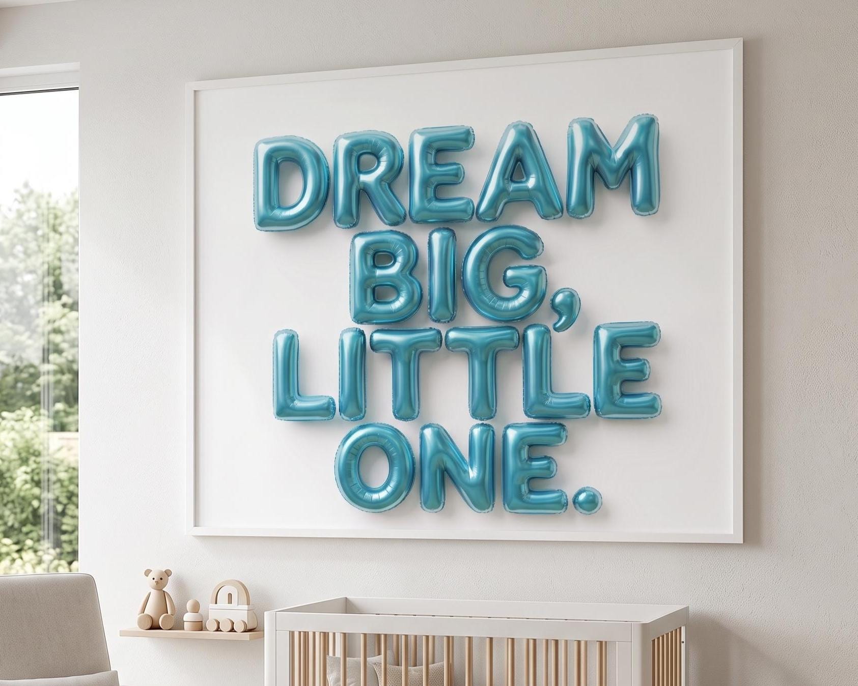 Nursery Wall Art | Dream Big Little One Print | 3D Blue Balloon Art | Baby Boy or Girl Room Decor |Bright Pop Art Poster Unframed