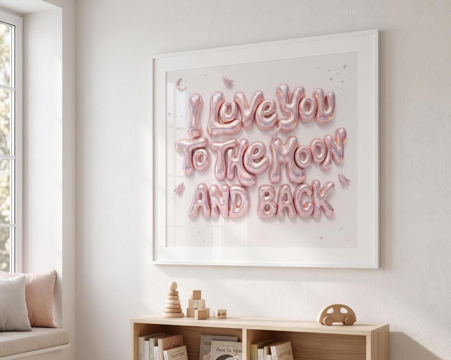 I Love You To The Moon And Back Nursery Wall Art | Pink 3D Balloon Letter Print | Baby Girl Room Decor | Pink Space Theme Sweet Quote Art